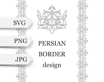 May include: A black and white graphic design featuring a rectangular border with intricate scrollwork patterns. Centered text reads PERSIAN BORDER design. Three white horizontal tabs on the left side are labeled with the text SVG, PNG, and JPG.