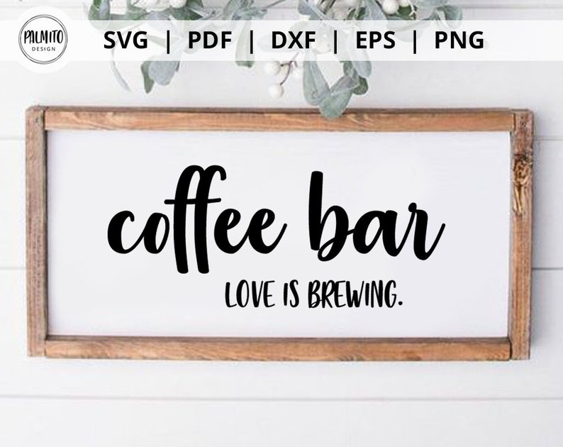 Download Coffee Bar Sign Svg Farmhouse Cut File Kitchen Cut File Coffee Svg Clip Art Art Collectibles Shantived Com