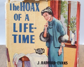 The Hoax of a Lifetime by J Radford Evans 1940's schoolgirl adventure