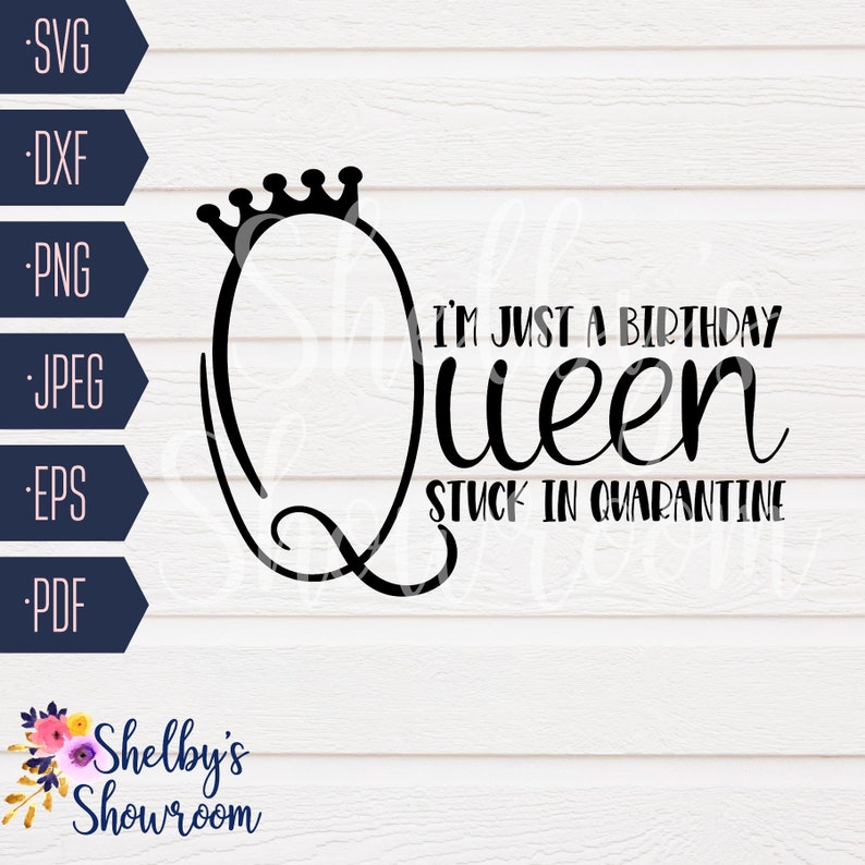 Download Quarantined Birthday SVG Quarantine Birthday Queen | Etsy