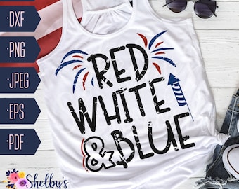 Red White and Blue SVG, 4th of July SVG, Independence Day, Patriotic SVG, July Fourth, Americana, Cut File, Fourth of July