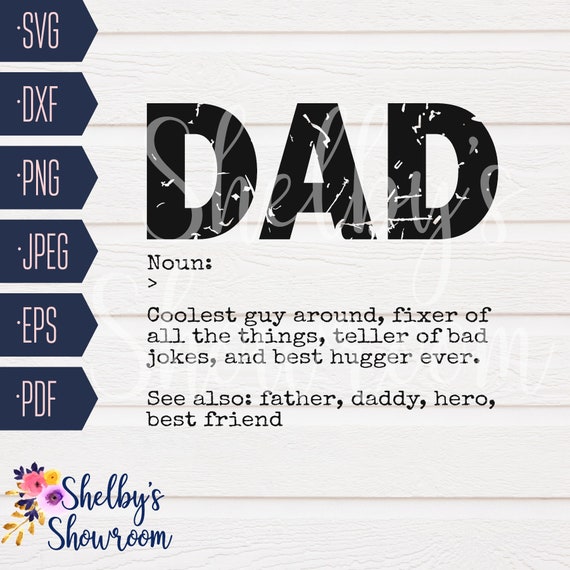 Download Dad Definition Svg Dad Noun Svg Cut File For Dad Gift Diy Etsy