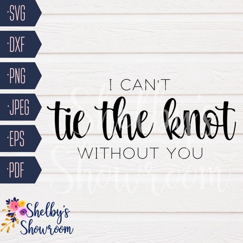 I Couldnt Tie the Knot Without You Bridesmaid Proposal Tie - Etsy