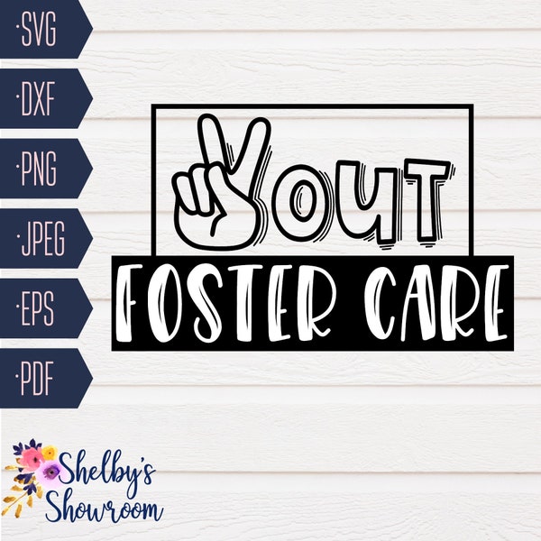 Peace Out Foster Care Svg, Adoption SVG, Adoption Day, Gotcha Day, Best Day Ever, Peace Out Foster Care, Finally Adopted, Cut File, DXF, Png