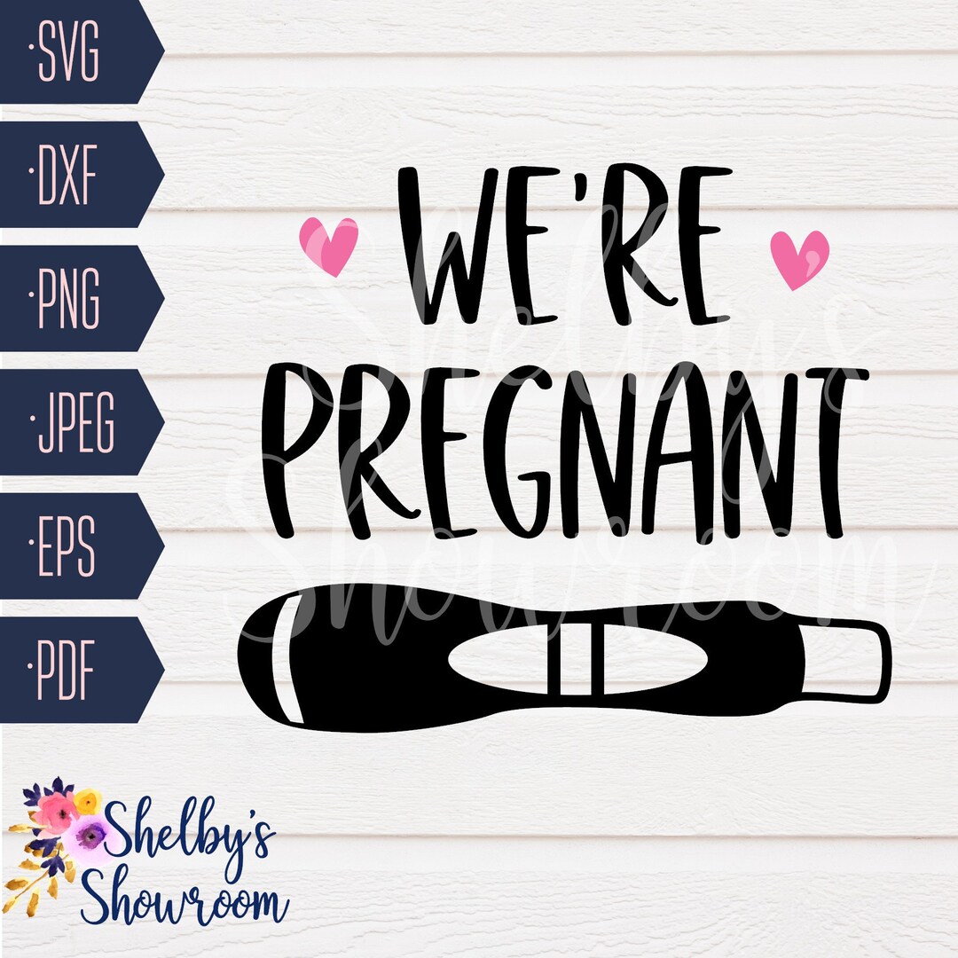 We're Pregnant SVG, We Are Pregnant, Pregnancy Test SVG, Pregnant Svg ...