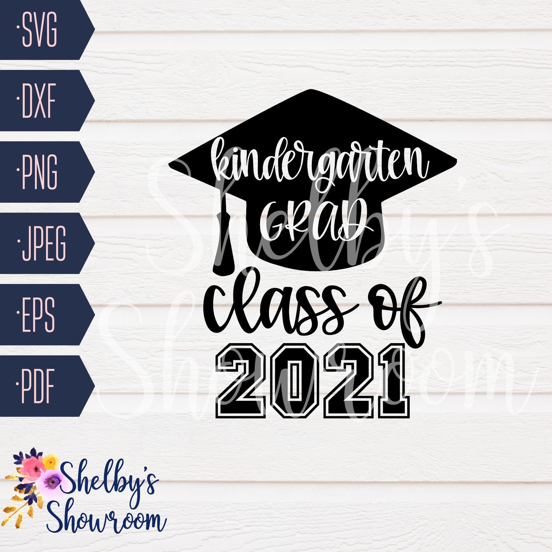 Free Free 336 Kindergarten Graduation 2021 Svg Free SVG PNG EPS DXF File