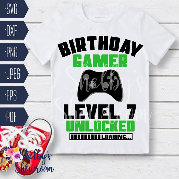 Birthday Gamer Level 7 Unlocked SVG, Video Game Birthday Cut File, 7th Birthday, Gamer Birthday, Time to Level Up SVG
