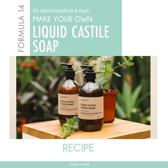 Castile Soap Recipe