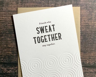 Sweat Together. Gym Birthday Card. Yoga Birthday Card. Yoga Teacher Card. Namaste Card. Care Package for Her. Card for Spa Gift Set.