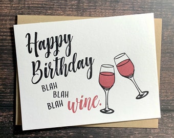 Blah Blah Blah Wine. Gift for Wine Lover. Gift for Best Friend Female. Birthday card for best friend. Ladies Night. Wine Gifts for Friends.