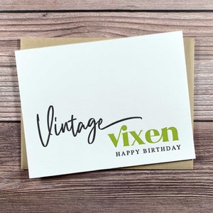 Vintage Vixen. Funny Birthday Card for Friend. Birthday Card for Best Friend. 50th Birthday Card for Women. 60th Birthday Card for her.