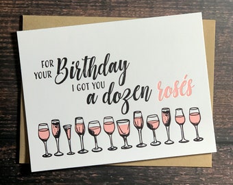 Rosé Birthday Card. Funny Birthday Card for Friend. Wine Gifts or Women. Gift for wine lover. Ladies Night. Birthday Card for Best Friend.