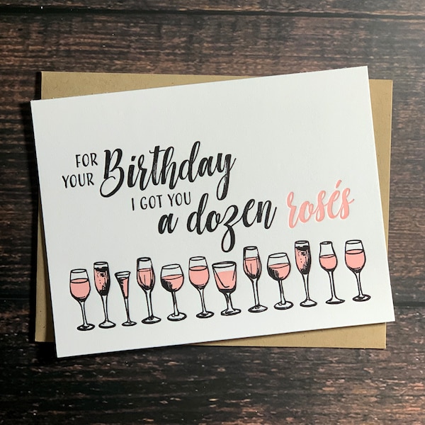 Rosé Birthday Card. Funny Birthday Card for Friend. Wine Gifts or Women. Gift for wine lover. Ladies Night. Birthday Card for Best Friend.