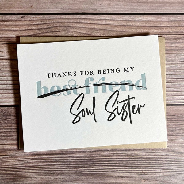 Best Friend Card. Soul Sister Gift. Maid of Honor Card. Thank you Card for bestie. Just Because. Friendship Card. Best Friend Appreciation.