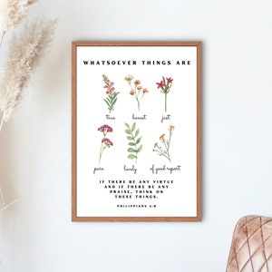 Cualquier cosa que sea hermosa KJV imprimible, Descarga instantánea de las escrituras imprimibles, Spring Floral Botanical Filipenses 4: 8 Descarga de Pascua