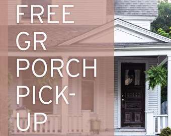 Local Porch Pick Up —Grand Rapids, Michigan —DO NOT BUY
