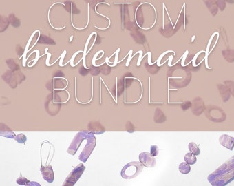 Custom bridesmaid bundle—polymer clay earrings handmade by KarelCreates