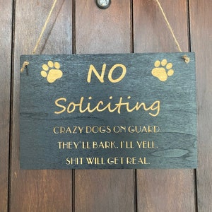 Pas de signe de sollicitation | Quarantaine | sollicitation drôle | coutume pas de sollicitation | chien va aboyer | Ne frappez pas | s’en aller | ne pas sonner à la porte
