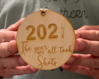 The year we took shots | Vaccine | The year of 2021 | Medical humor | Christmas ornament | Ornament | Christmas 2021 | Nurse