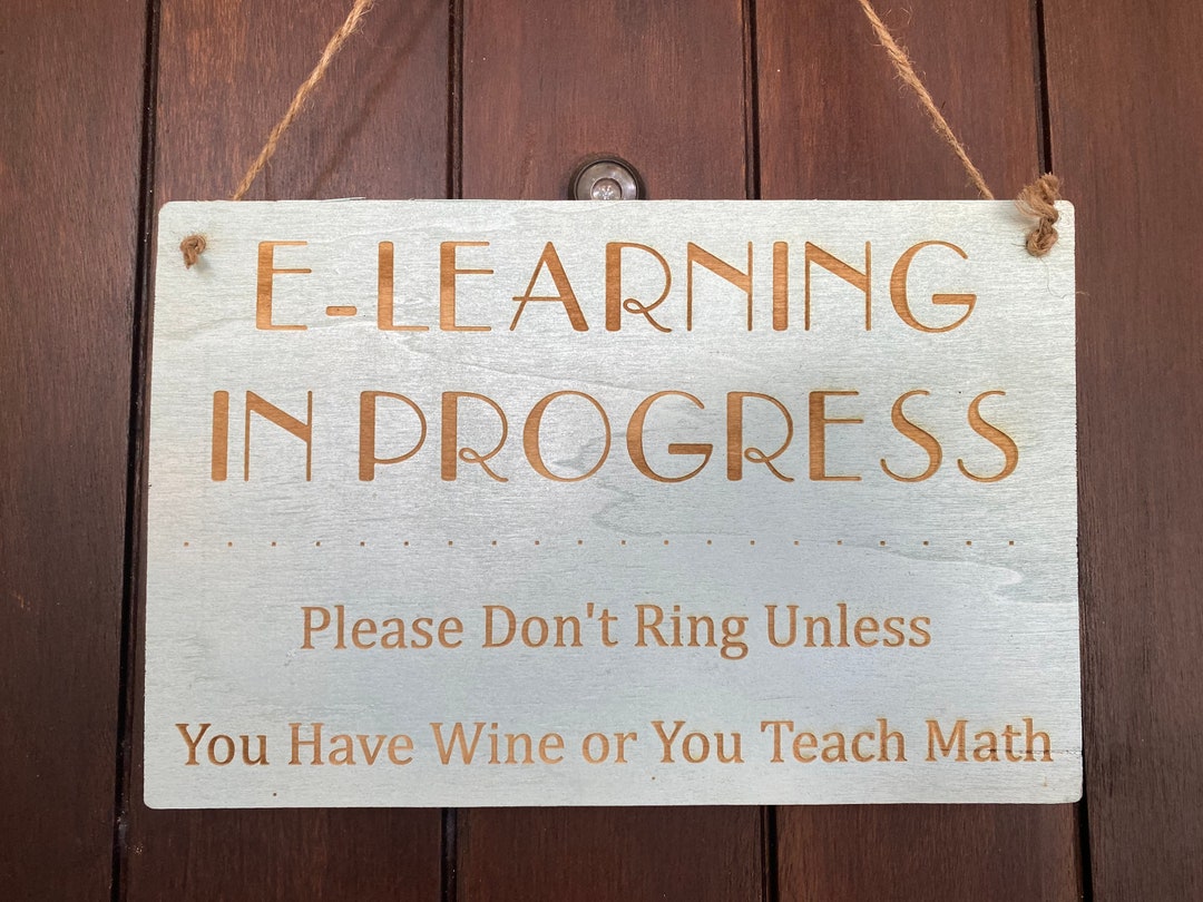 E-learning in Progress | Please Don’t Ring Unless You Have Wine or You ...
