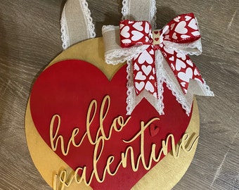 Hello Valentine | Valentine Door Sign | Hello Valentine Door Hanger | Valentine’s Day Wreath | Valentine’s Day Door Decor | Front Door Decor