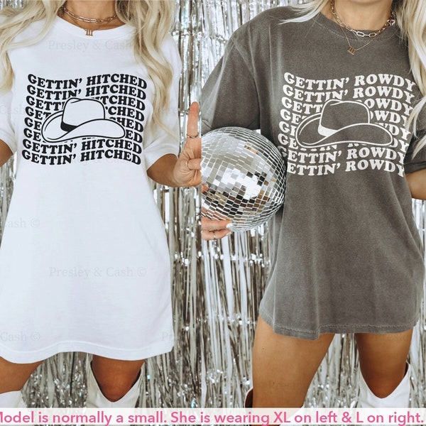 Nashville Bachelorette Shirts Getting Hitched Getting Rowdy Shirt Cowgirl Bachelorette Shirts Bride's Last Rodeo Comfort Colors Bach Tees