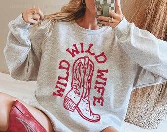 Wild Wild Wife Bachelorette Sweatshirts, Western Bridesmaids Crewnecks, Bride's Last Rodeo, Custom Cowgirl Boot Sweatshirt