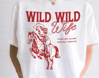 Wild Wild Wife Bachelorette Party Shirt, Last Rodeo Tshirts, Western Bridesmaid Gift, Comfort Colors Tee