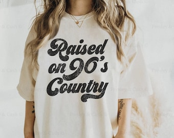 Raised on 90s Country Shirt Vintage Country Music Tee Western TShirt Dress Country Concert Shirt Nashville Girls Trip Outfit Comfort Colors