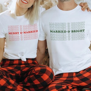 Merry and Married Shirt Just Married Shirts Holiday Couple Pajamas First Christmas Married Retro His And Hers Shirts Winter Honeymoon Shirt