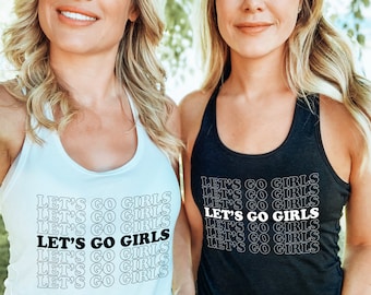 Let's Go Girls Tank Top Bachelorette Party Shirts Cowgirl Bride Tee Nashville Bach Tank Matching Bridesmaid Top Wedding Party Racerback Tank