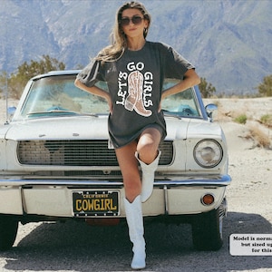 Lets Go Girls Shirt Comfort Colors Shirt Vintage Nashville Shirt Oversized Country Music Tee Western TShirt Dress Cowgirl Bachelorette Shirt