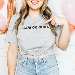 Let's Go Girls Shirt 90s Country Music Top Girls Weekend - Etsy