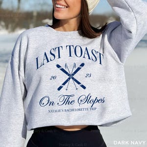 Snowboard Bachelorette Sweatshirt Apres Ski Sweatshirt Park City Bach Winter Bachelorette Crewneck Custom Bach Merch Girls Club Sweatshirt Ash