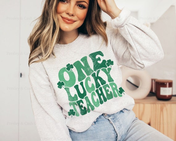 St Patricks Teacher Sweatshirt Lucky Teacher Crewneck Retro Teacher Shirts Four Leaf Clover Sweatshirt Cute Teacher Sweater St Patty&#39;s Shirt
