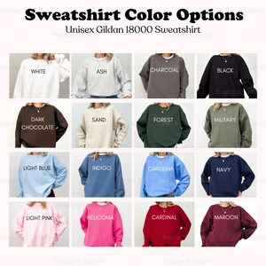 a group of sweatshirts with the words sweatshirt color options