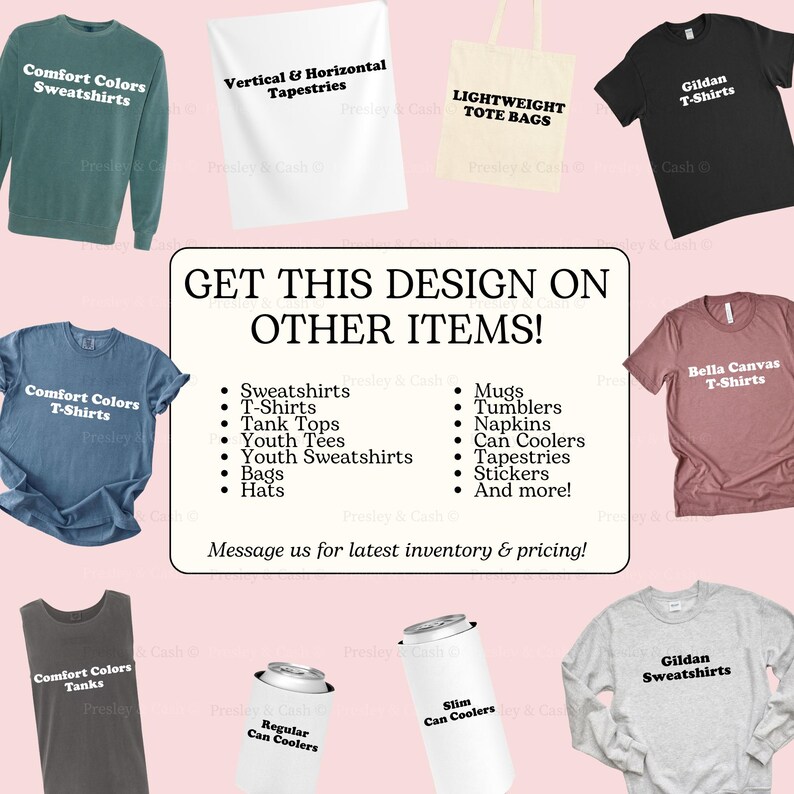 The image is a collage of various clothing items, including sweatshirts, t-shirts, and bags, along with a sign that says "Get this design on other items!" and a message inviting people to contact the designer for pricing information.
