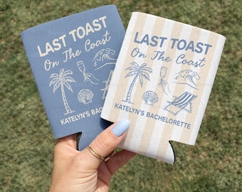 Last Toast On The Coast Can Cooler, Beach Bachelorette Drink Sleeve, Custom Party Favors, Slim and Regular Can Coolers