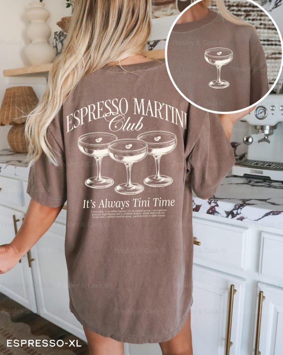 Espresso Martini Shirt Espresso Martini Club Top Tini Time TShirt Trendy Cocktail Shirt Espresso Martini Bachelorette Comfort Colors Shirt