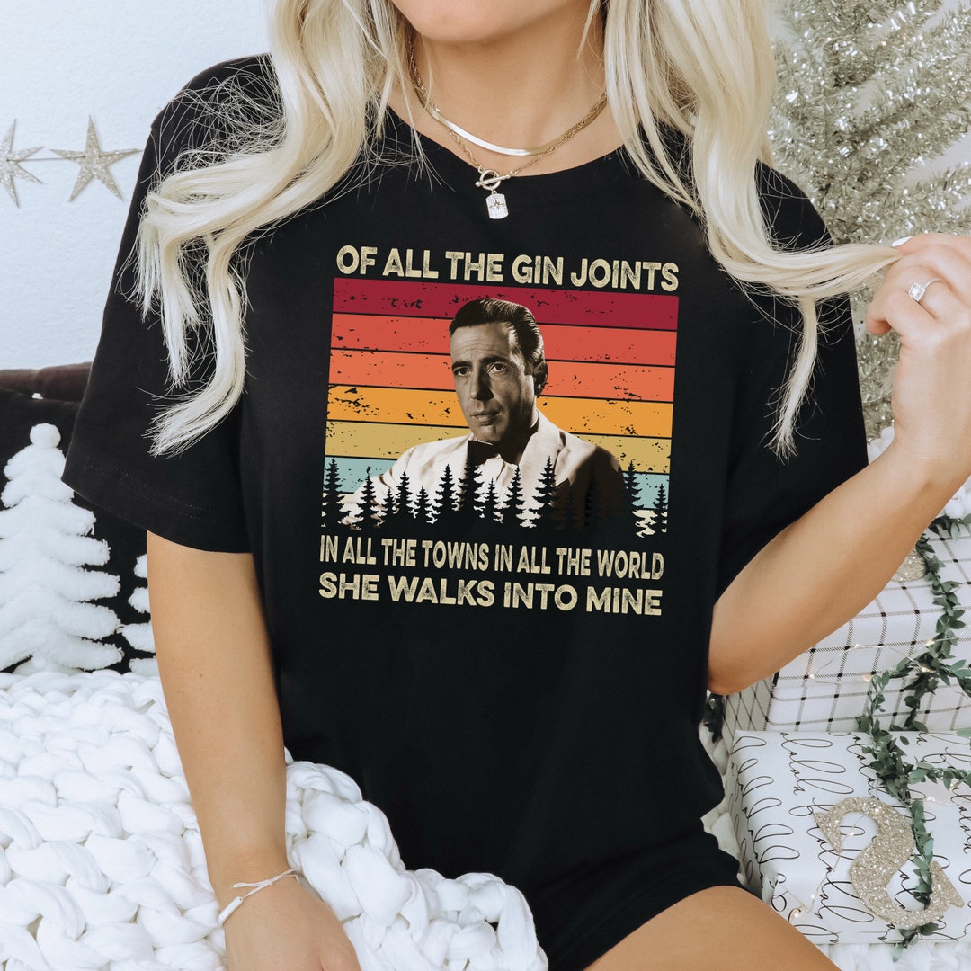 Of All the Gin Joints in All the Towns in All the World She Etsy