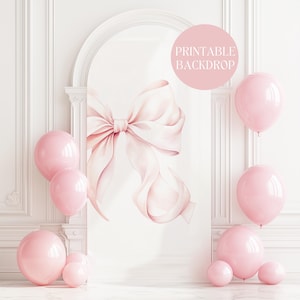 PRINTABLE DIY Pink Bow Balloon Backdrop 54x84&quot; Pink Coquette First Birthday Baby Shower Photo Balloon Arch Template Instant Download