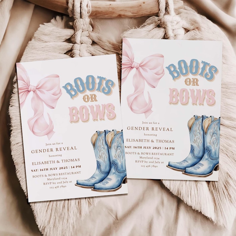 May include: A gender reveal party invitation featuring a pink bow and blue cowboy boots. The invitation reads "Boots or Bows" and includes the date, time, and location of the event.