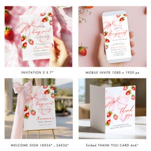 May include: A collection of baby shower stationery featuring a pink bow and strawberry design. Includes invitations, a mobile invite, a welcome sign, and thank you cards. The text reads "Someone berry sweet is on the way!" and "Thank you."