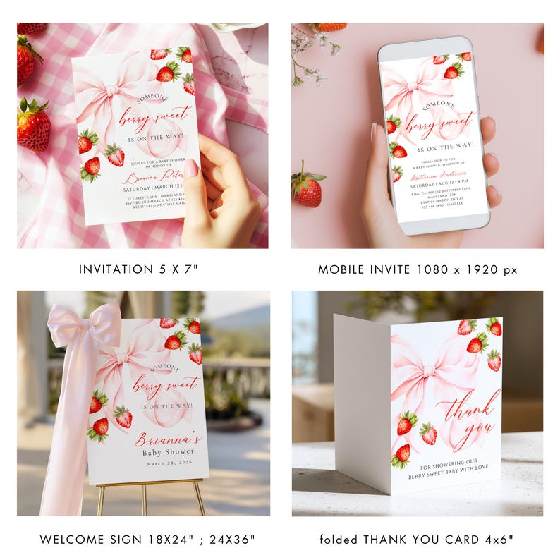 May include: A collection of baby shower stationery featuring a pink bow and strawberry design. Includes invitations, a mobile invite, a welcome sign, and thank you cards. The text reads "Someone berry sweet is on the way!" and "Thank you."
