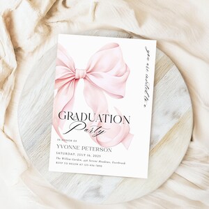 May include: A pink graduation party invitation with a large pink bow on the top. The text reads "You are invited to a Graduation Party" in honor of Yvonne Peterson. The date is Saturday, July 16, 2025. The location is The Willow Garden, 456 Serene Meadows, Everbrook. RSVP to Helen at 123-456-7890.