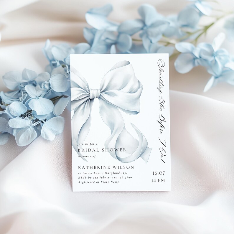 May include: A light blue bridal shower invitation with a watercolor illustration of a bow. The invitation text reads "Something Blue Before I Do!" and includes the bride's name, date, time, and RSVP information.