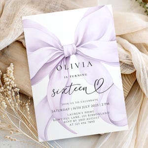 May include: A birthday invitation card in lavender and white. The card features a large watercolour bow and the text "OLIVIA IS TURNING sixteen". The card also includes the date, time, location, and RSVP details for the celebration.