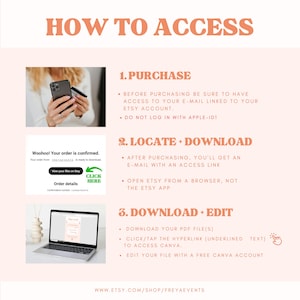 May include: A peach-colored graphic with instructions on how to access a digital download from Etsy. The steps include purchasing, locating and downloading, and downloading and editing. The image includes a laptop, a phone, and a confirmation screen.