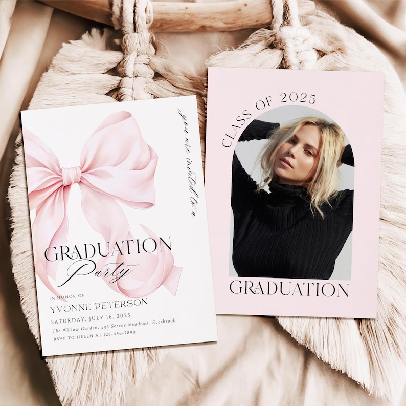 May include: A pink and white graduation party invitation with a pink bow and the text "You are invited to a Graduation Party" and the text "Class of 2025" in a pink arch.