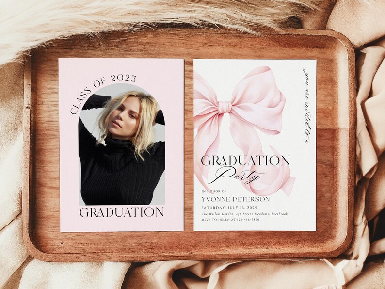 May include: Two pink graduation party invitations. One features a photo of a woman in a black turtleneck and the text "Class of 2025" and "Graduation". The other features a pink watercolor bow and the text "You are invited to a Graduation Party in honor of Yvonne Peterson, Saturday, July 16, 2025. The Willow Gardens, 47 Stone Meadows, Eastwood. RSVP to Helen at 123-456-7890."